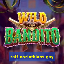 ralf corinthians gay